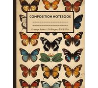 Butterfly Garden Journal | College Ruled Writing Book | 120 Pages | 7.5 × 9.25 Vintage Notebook: Elegant Floral Design for School Notes, Creative Ideas, Daily Planning & Personal Writing