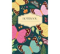 Butterfly Garden Notebook: Colorful Insect-Inspired Journal for Nature Lovers