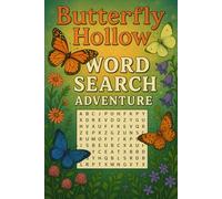 Butterfly Hollow Word Search Adventure: Easy-to-Read Print About Butterflies, a Fun and Relaxing Large Print book Puzzle for Adults, Teens, and Kids