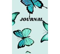 Butterfly Journal: Pretty butterfly Notebook, Perfect gift for butterfly lovers, 6 x 9 Inch, 100 pages