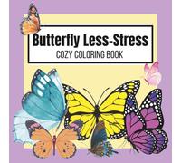 BUTTERFLY LESS-STRESS: cozy coloring book