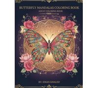Butterfly Mandalas Coloring Book: Coloring Book