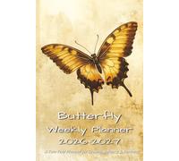 Butterfly Weekly Planner 2026-2027: Two-Year Dated Agenda with Monthly Calendars and Weekly Pages for Dreamers & Nature Lovers