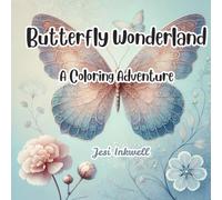 Butterfly Wonderland: A Coloring Adventure
