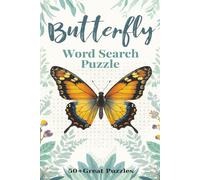Butterfly Word Search Puzzle Book: Explore Butterfly Species and Nature Terms with Fun Word Puzzles| 6x9 inches |110 pages... Gift for Vacation, Holidays and Free Times