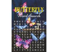 Butterfly Word Search Puzzle Book: Relaxing Butterfly-Themed Puzzles for Stress Relief and Fun | For Senior, Adult and teens | 101 pages | 6x9 inches