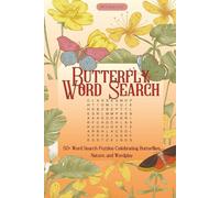 Butterfly Word Search Puzzle Book: Word Search Puzzles with Easy to Read print about butterflies, nature, and more | 6x9 inches, 110 pages | 50+ Puzzles...Gift for Holidays, Garden-Loversand Leisure