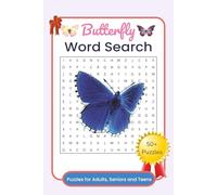 Butterfly Word Search Puzzle Book: Word Searches with Easy to Read Print about Butterflies, Butterfly Species, Butterfly Habitats and More | 6 x 9 ... Gift for Vacations, Holidays and Free Times