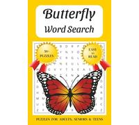 Butterfly Word Search Puzzle Book: Word Searches with Easy to Read print about, Butterflies, Life Cycle, Environment, and More. 6x9 inches, 110 pages, ... Gift for Vacations, Holidays and Spare Times