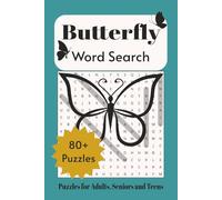 Butterfly Word Search: Word Searches with Easy-to-Read Print about Butterflies, Bugs and More| 6x9 inches, 109 pages| 80+ Puzzles ... Gift for Vacations, Holidays and Free Times