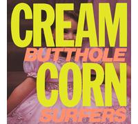 Butthole Surfers Cream Corn from the Socket of Davis (Vinyl LP) 12" EP