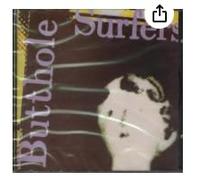 Butthole Surfers - Psychic Powerless Another Mans