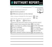 BUTTHURT REPORT: SOCIAL MEDIA EDITION: What Online Hurt You? Funny Meme Prank Gag Self Help Forms Mental Health Journal Gift