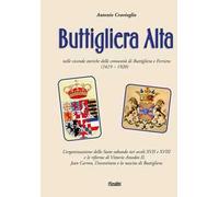 Buttigliera Alta nelle vicende storiche delle comunità di Buttigliera e Ferriera (1619 - 1920)