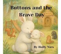 Buttons and the Brave Day