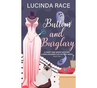 Buttons & Burglary: A Craft and Ghost Cozy Mystery: 2