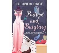 Buttons & Burglary LP: A Craft and Ghost Cozy Mystery: 2