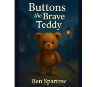 Buttons the Brave Teddy