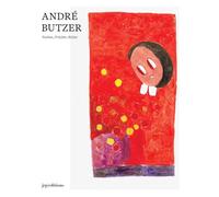 Butzer, Andre - André Butzer: Figuren, Farben, Bilder