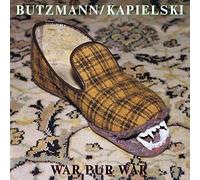 Butzmann/ Kapielski - War Pur War