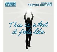 Buuren,Armin Van Feat. Guthrie,Trevor - This Is What It Feels Lik