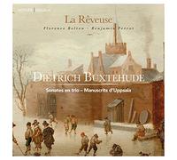 Buxtehude/ La Reveuse - Sonates En Trio - Manuscrits D'Uppsala