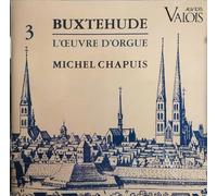 Buxtehude : Oeuvres pour orgue Vol.3