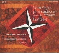 Buxtehude/ Weckmann/ Bach - Vom Stylus Phantasticus Zur Fr