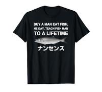 buy a man man eat fish he day teach fish man to a lifetime Maglietta