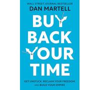 Dan Martell Buy Back Your Time (Copertina rigida)
