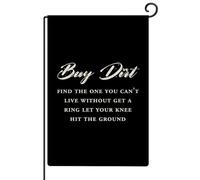 Buy Dirt Find The One You Can't Live Without Get A Ring Bandiera da giardino Resistente alle intemperie Citazione motivazionale ispiratrice Bandiere da cortile Banner decorativo Yard Decor 61 x 101 cm