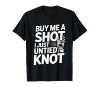 Buy Me A Shot I Just Untied The Knot Divorce Party - Maglietta