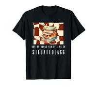 Buy Me Books And Tell Me To STFUATTDLAGG Books Lover Maglietta