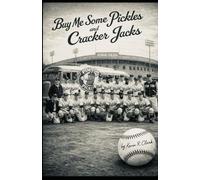 Buy Me Some Pickles and Cracker Jacks: Black and White Edition