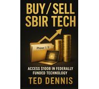 BUY / SELL SBIR Tech: Access $100B in Federally Funded Technology
