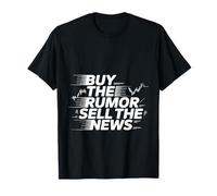 Buy The Rumor Sell The News Crypto Trading Strategy ||- Maglietta