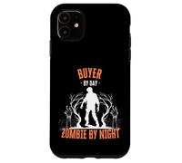Buyer by Day Zombie by Night Divertente Halloween Creepy Retail Custodia per iPhone 11