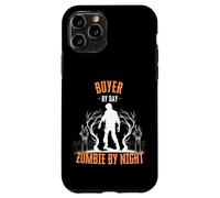 Buyer by Day Zombie by Night Divertente Halloween Creepy Retail Custodia per iPhone 11 Pro