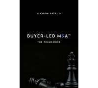 Buyer-Led M&A™: The Framework