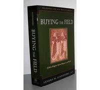 Buying the Field: Catholic Religious Life in Mission to the World