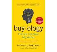 Buyology: Truth and Lies about Why We Buy. Broadway Business [Lingua inglese]