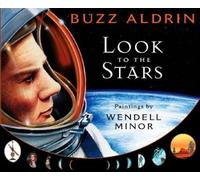 Buzz Aldrin Look to the Stars (Copertina rigida)