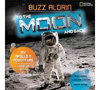 Buzz Aldrin Marianne Dyson To the Moon and Back (Copertina rigida)