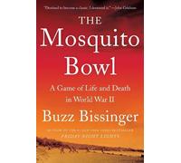 Buzz Bissinger The Mosquito Bowl (Copertina rigida)