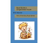 Buzz Builds a Gingerbread House