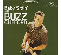 Buzz Clifford - Baby Sittin' With Buzz
