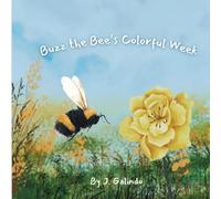 Buzz the Bee’s Colorful Week