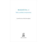 Buzzati 50+1. Studi, contributi, interpretazioni