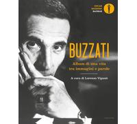 Buzzati. Nuova ediz. - Viganò L. (cur.)