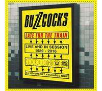 Buzzcocks - Late For The Train Live And In Session 1989-2016 (Box 6 Cd)